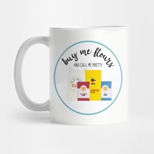 Buy me Flours (round) Mug